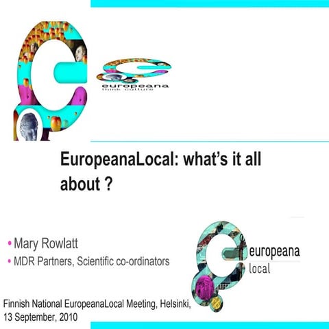 EuropeanaLocal: what’s it all about?