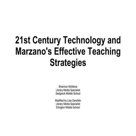 Marzano's ETS & 21st Century