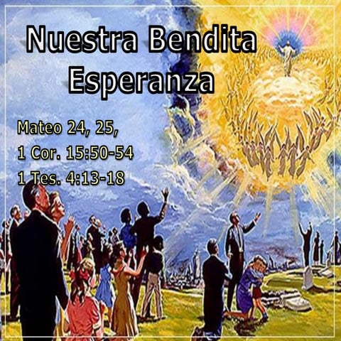 El Arrebatamiento y la Segunda Venida de Cristo-parte #1