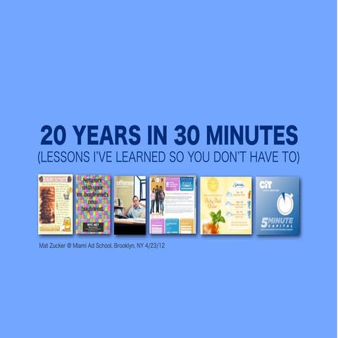 20 Years of Lessons in 30 Minutes