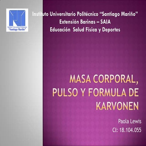 Masa corporal, pulso y formula de karvonen