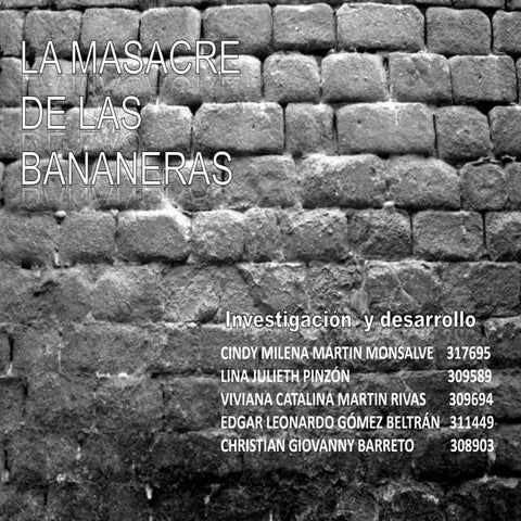 La masacre delas Bananeras | PPT