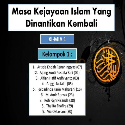 Masa kejayaan islam yang dinantikan kembali