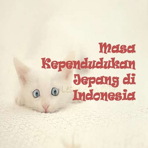 Masa Kependudukan Jepang di Indonesia