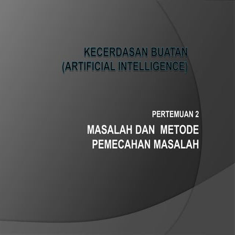 MASALAH_DAN_METODE_PEMECAHAN_MASALAH.ppt