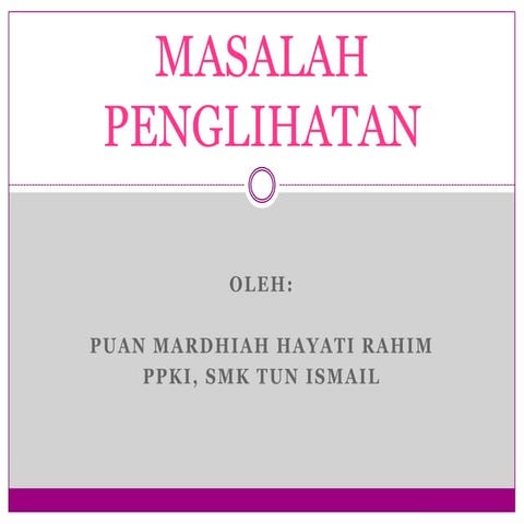 Masalah penglihatan | PPTX