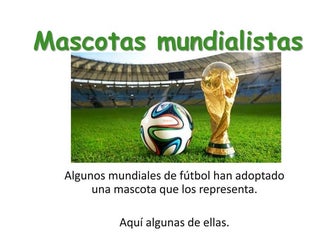 Mascotas mundialistas