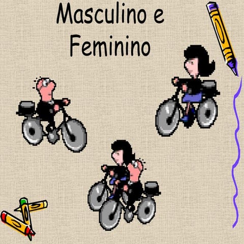 Masculino e feminino