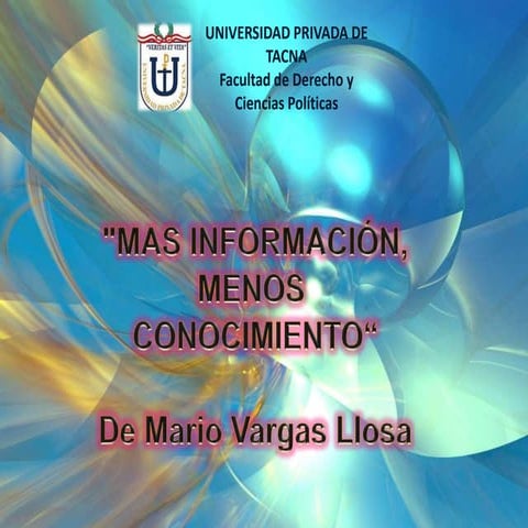 Mas informacion menos conocimiento | PPTX