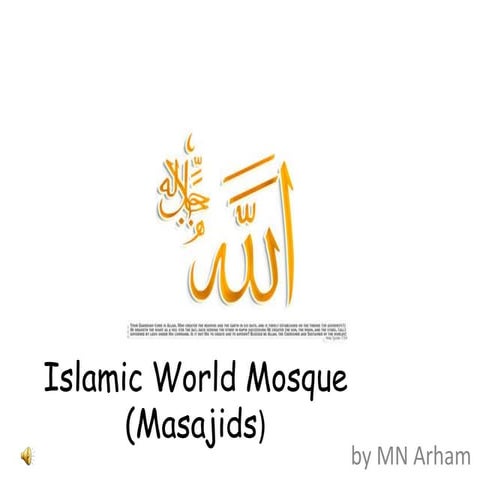 Islamic World Mosque, Masjids