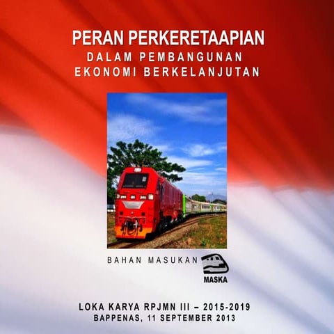 PERAN PERKERETAAPIAN DALAM PEMBANGUNAN  EKONOMI BERKELANJUTAN