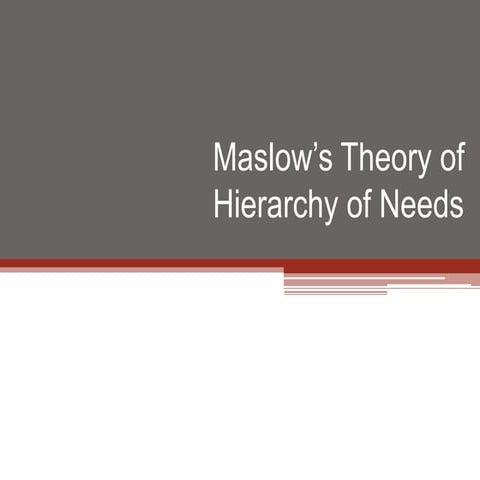 Maslowstheoryofhierarchyofneeds 111115081432-phpapp02