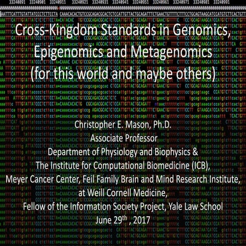 Cross-Kingdom Standards in Genomics, Epigenomics and Metagenomics