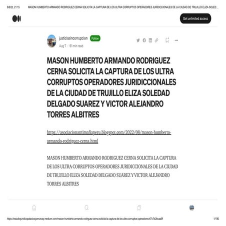MASON HUMBERTO ARMANDO RODRIGUEZ CERNA SOLICITA LA CAPTURA DE LOS ULTRA CORRUPTOS OPERADORES JURIDICCIONALES DE LA CIUDAD DE TRUJILLO ELIZA SOLEDAD DELGADO SUAREZ Y VICTOR ALEJANDRO TORRES ALBITRES _ by justiciasincorrupcion _ Medium