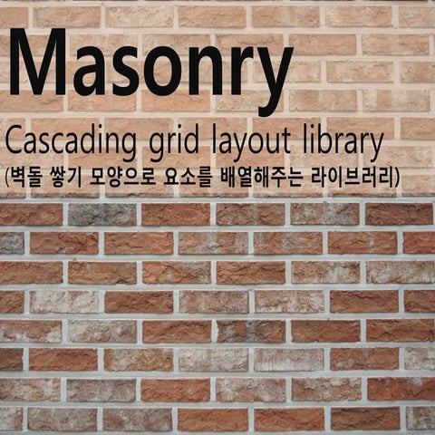 Masonry