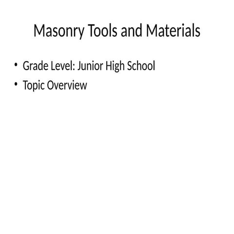 MASONRY MATERIALS, TOOLS, AND EQUIPMENTS | PDF