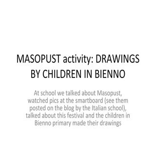 Masopust activity