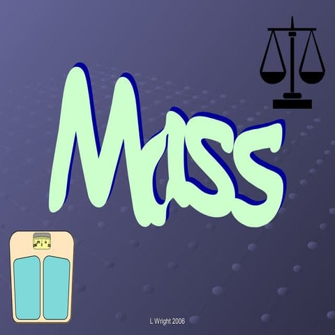 Mass | PPT