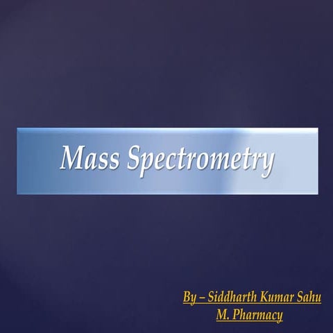 Mass Spectrometry