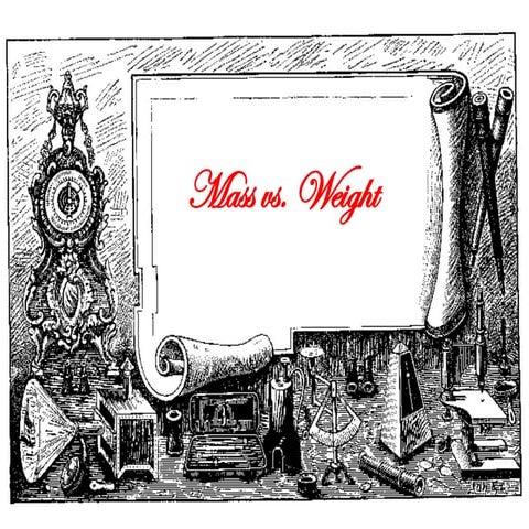 Mass vs Weight 5