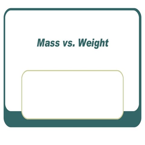 Mass Vs Weight 4