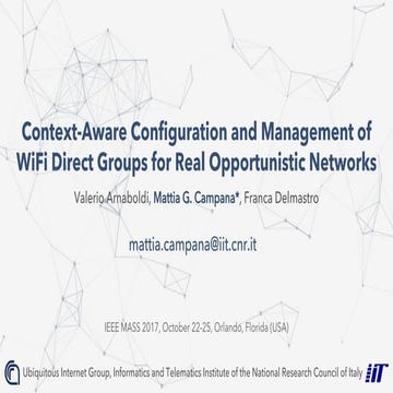 Context-Aware Configuration and Management of WiFi Direct Groups for Real Opp...
