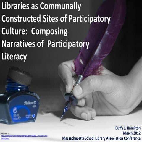 Libraries as Communally Constructed Sites of Participatory Culture:  Composin...