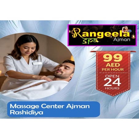 Visit Rangeela Spa Ajman — We Offering Both Luxury and Affordability