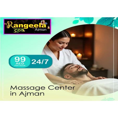 Visit Rangeela Massage Center Ajman — Enjoy Luxurious Massages