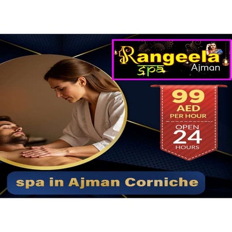 Rangeela Spa Ajman — Visit Us, Unwind, Recover, and Rediscover Your Inner Peace