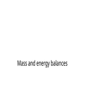 Mass and energy balances  in industry1.pptx