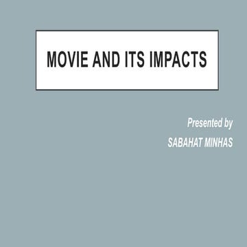 movies and its impacts, Mass Communication