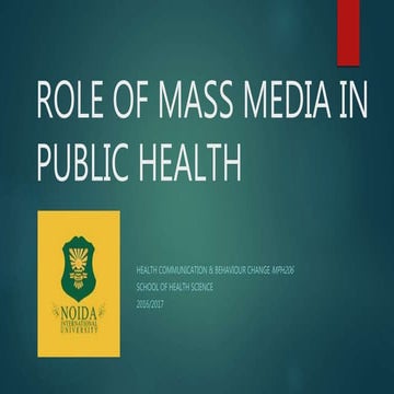 HEALTH COMMUNICATION & MASS MEDIA IN PUBLIC HEALTH