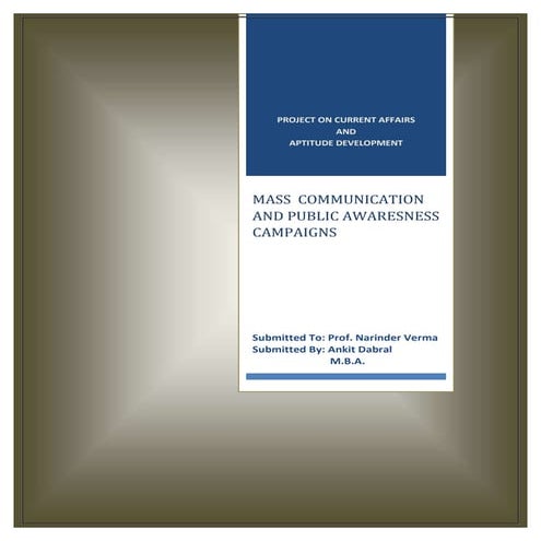 MASS  COMMUNICATION AND PUBLIC AWARENESS CAMPAIGNS 