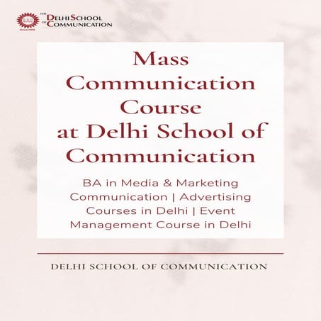 Mass Communication Course at Delhi School of Communication.pdf