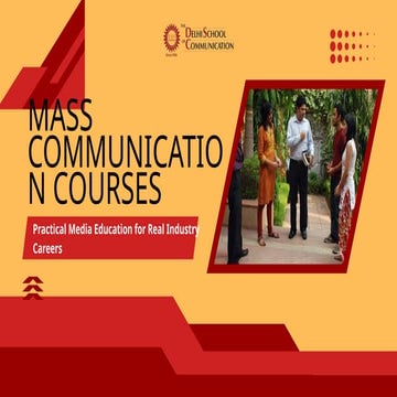Guide to Media and Communication By Delhi School of Communication.pptx
