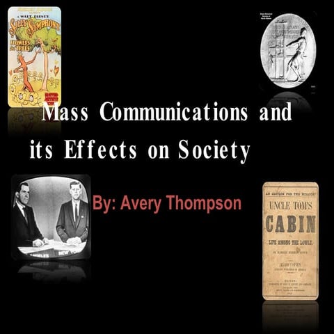 Mass communications and its effects on society[2]