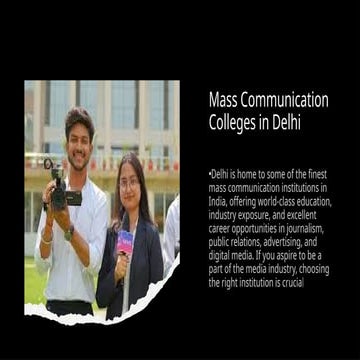 Mass Comunication COLLEGES IN DELHI RL.pptx