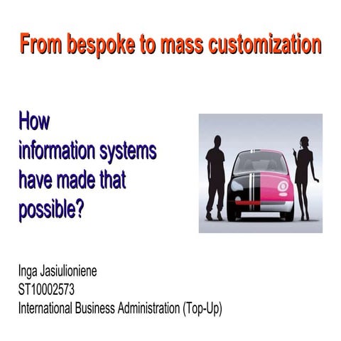 Mass customization