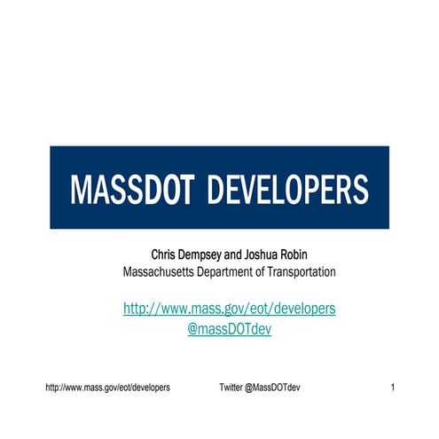 MassDOT Developers - O'Reilly Media Webcast Presentation