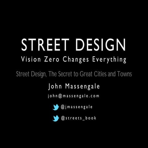 John Massengale, Street Design 