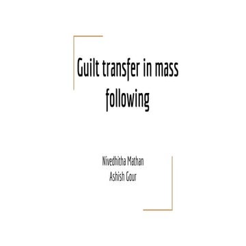 Guilt transfer in mass following