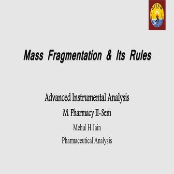 Mass fragmentation & rules