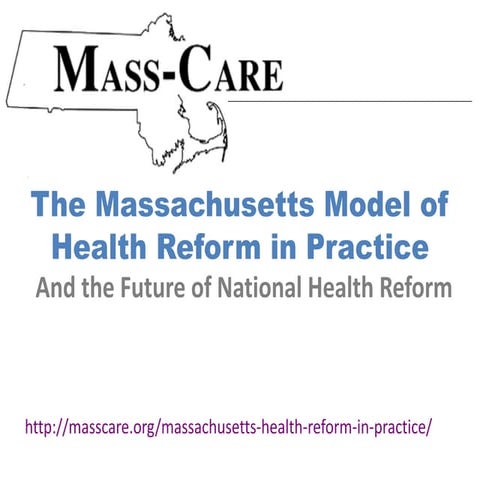 Presentation: Health Reform in Massachusetts
