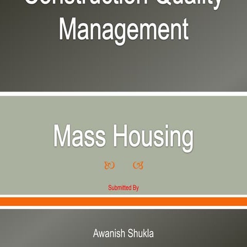 Mass housing