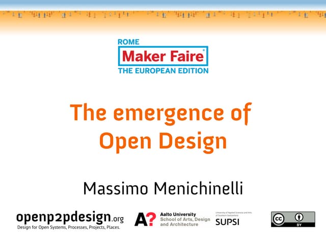 The emergence of Open Design @ Make...