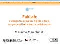 FabLab @ Politecnico di Milano 9.10.13