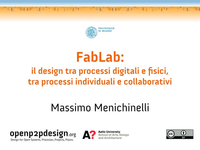 FabLab @ Politecnico di Milano 9.10.13
