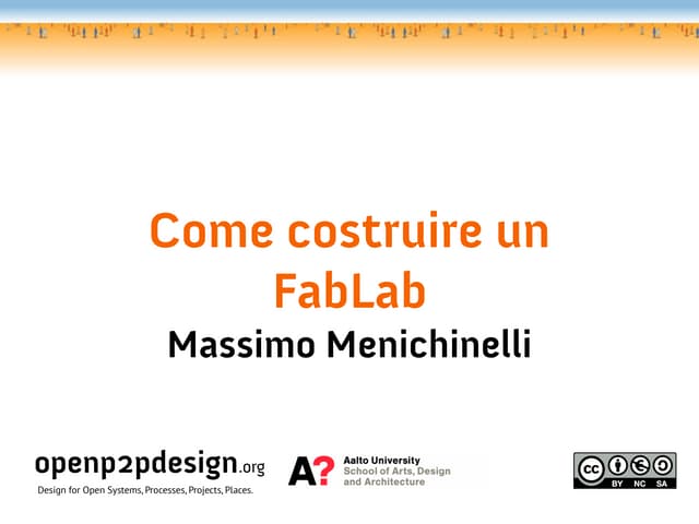 Massimo.menichinelli fab labtorino....
