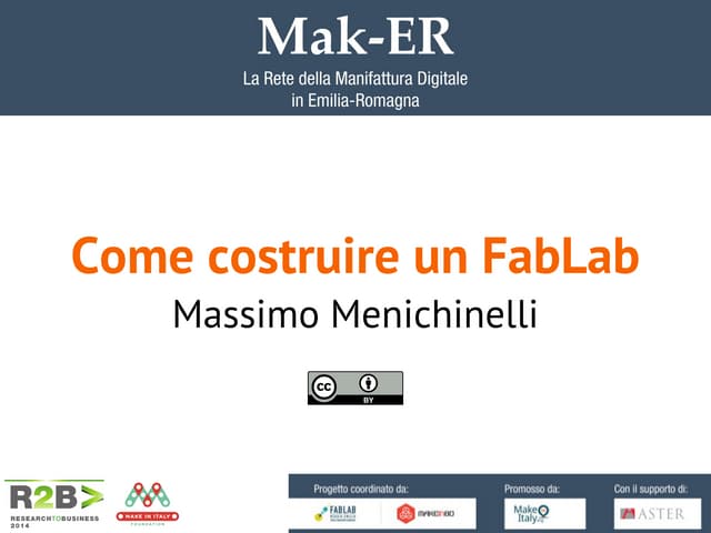 Come costruire un Fablab @ Mak-ER B...